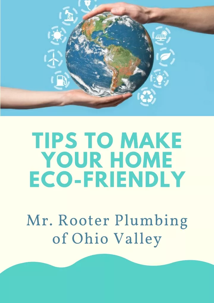 Tips to Make Your Home Eco-Friendly