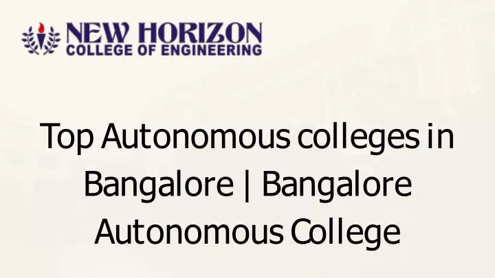 Autonomous Colleges In Bangalore