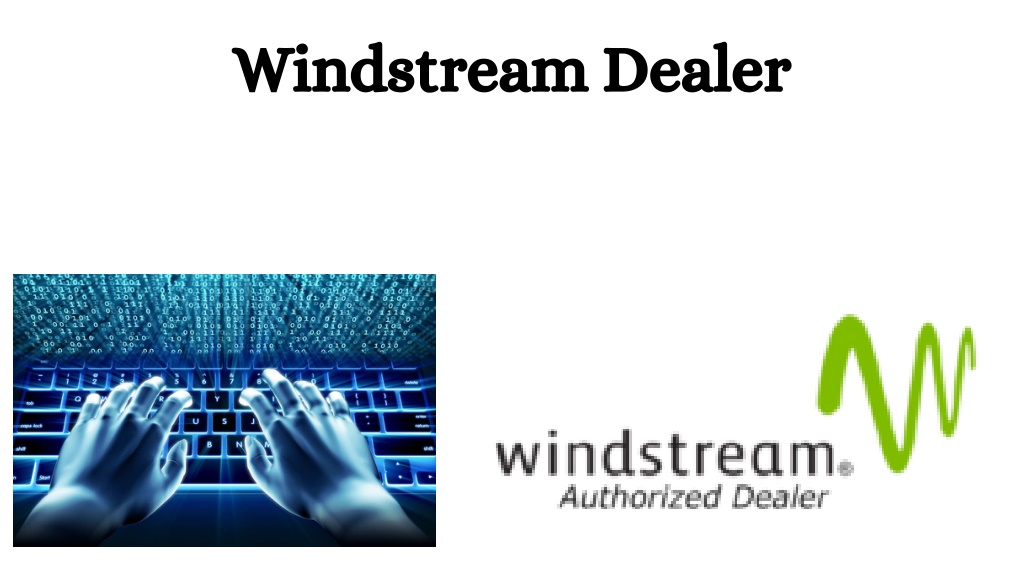 PPT Best Texarkana Providers Windstream Dealer PowerPoint