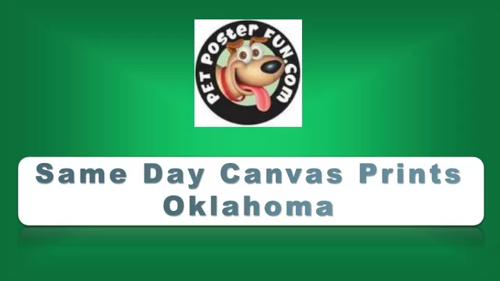 ppt-same-day-canvas-prints-oklahoma-powerpoint-presentation-free