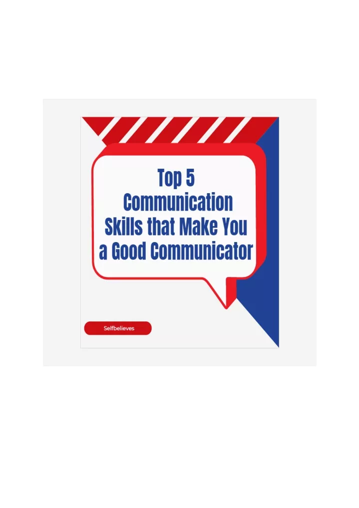 ppt-top-5-communication-skills-that-make-you-a-good-communicator-powerpoint-presentation-id