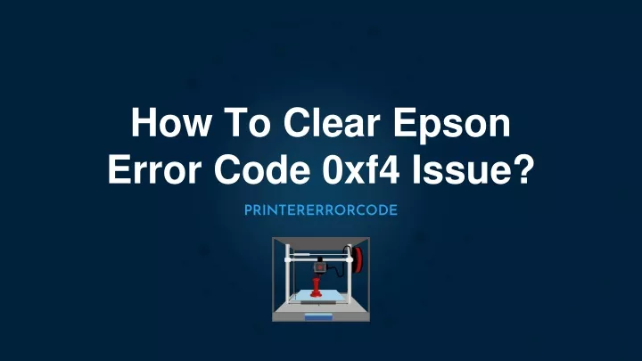 Epson Error Code 0xf4