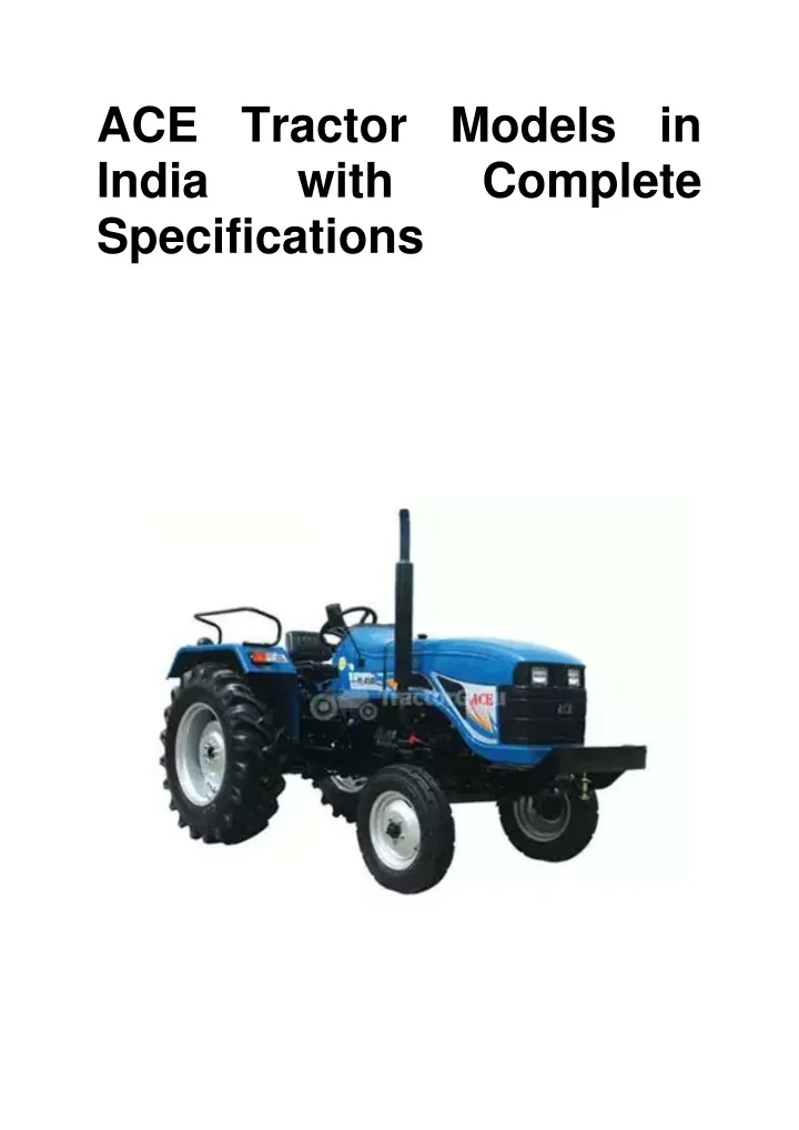 PPT ACE Tractor Models in India with Complete Specifications