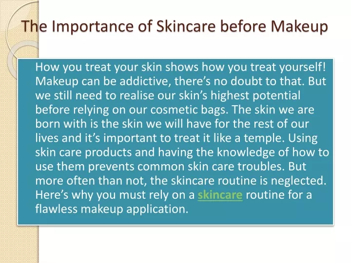 PPT - The Importance Of Skincare Before Makeup PowerPoint Presentation ...