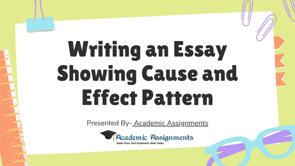 writing an essay showing cause and effect pattern nroc