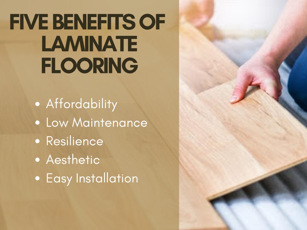 PPT - 5 Benefits of Using Laminate Flooring PowerPoint Presentation ...