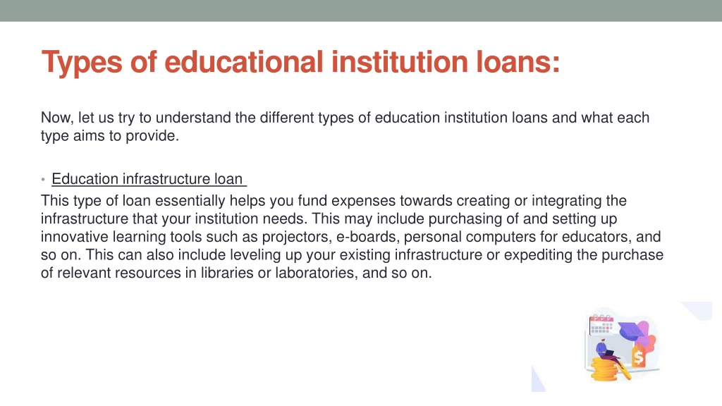 PPT - All You Need To Know About An Education Institution Loan And Its ...