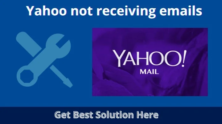 PPT - How to fix Yahoo not receiving emails PowerPoint Presentation ...