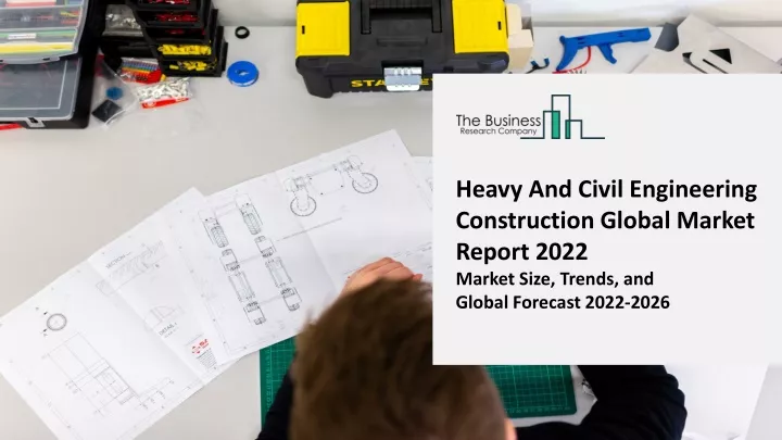 ppt-heavy-and-civil-engineering-construction-market-2022-2031