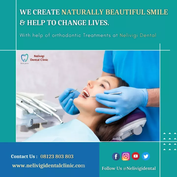 Ppt Orthodontic Treatments At Nelivigi Dental Best Dental Clinic In Bellandur Powerpoint 