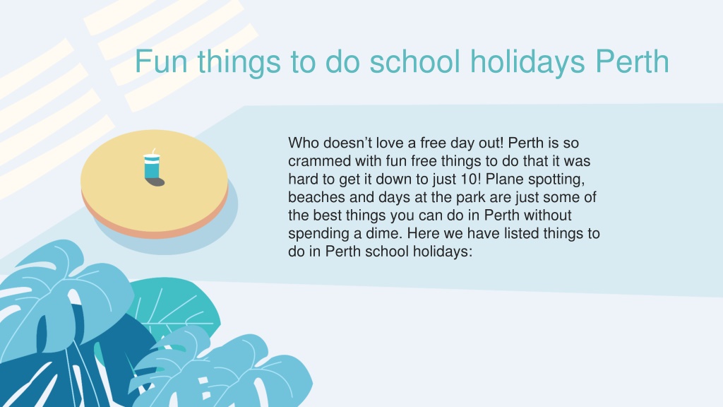 ppt-best-school-holiday-activities-in-perth-december-january-2022