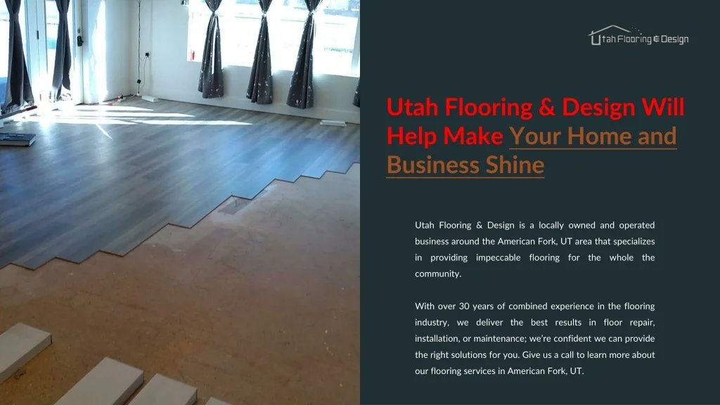 PPT Utah Flooring & Design, Wooden Flooring, Laminate & Vinyl Floors