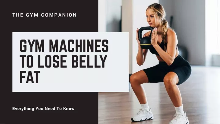 the-best-exercise-machines-to-lose-belly-fat