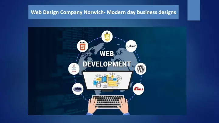 PPT - Web Design Company Norwich- Modern Day Business Designs ...