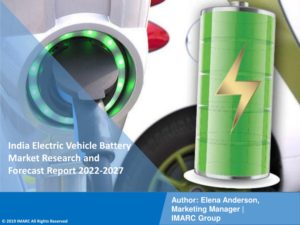 PPT India Electric Vehicle Battery Market PDF Size, Share, Trends