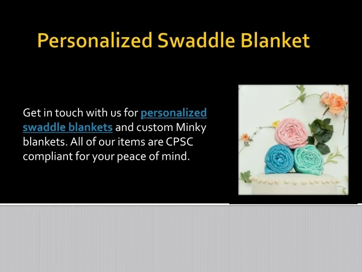 PPT Personalized Swaddle Blanket PowerPoint Presentation, free