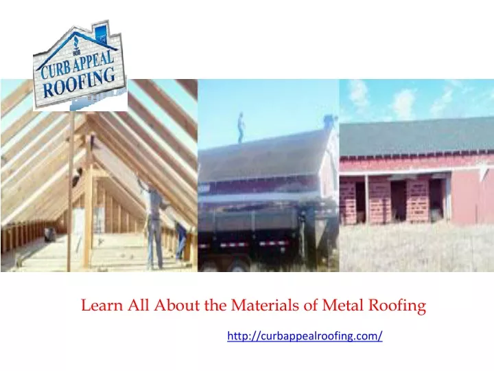 PPT - Learn All About The Materials Of Metal Roofing PowerPoint ...