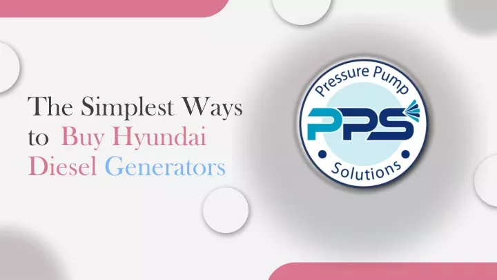 the simplest ways to buy hyundai diesel generators n.