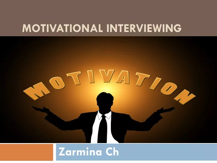 presentation on motivational interviewing