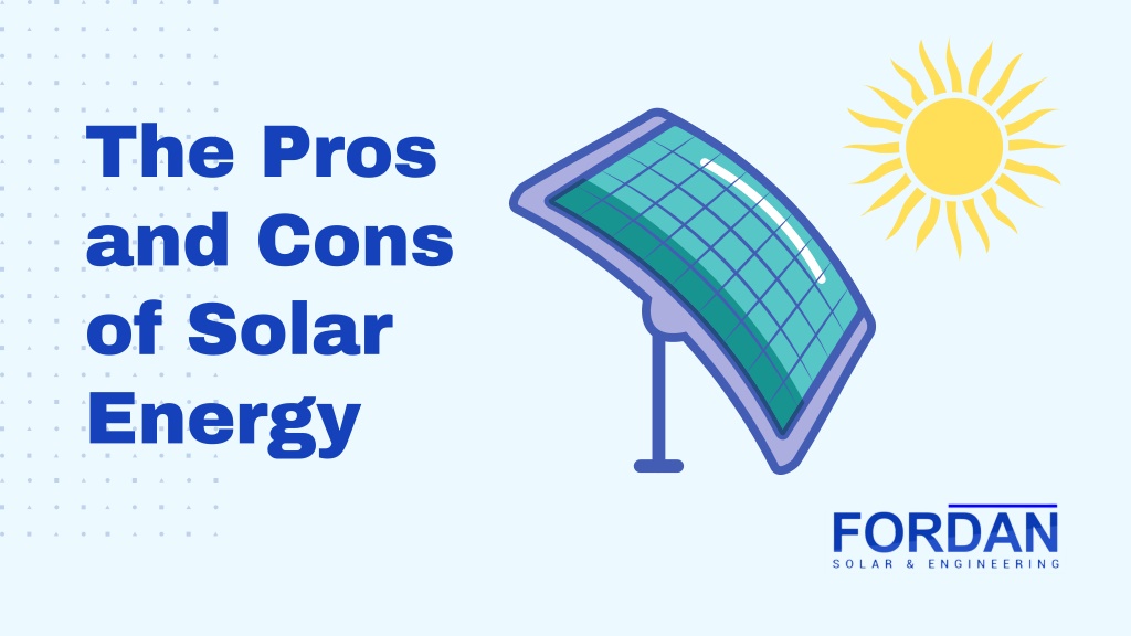 Ppt The Pros And Cons Of Solar Energy Presentation Powerpoint Presentation Id11149577 0780