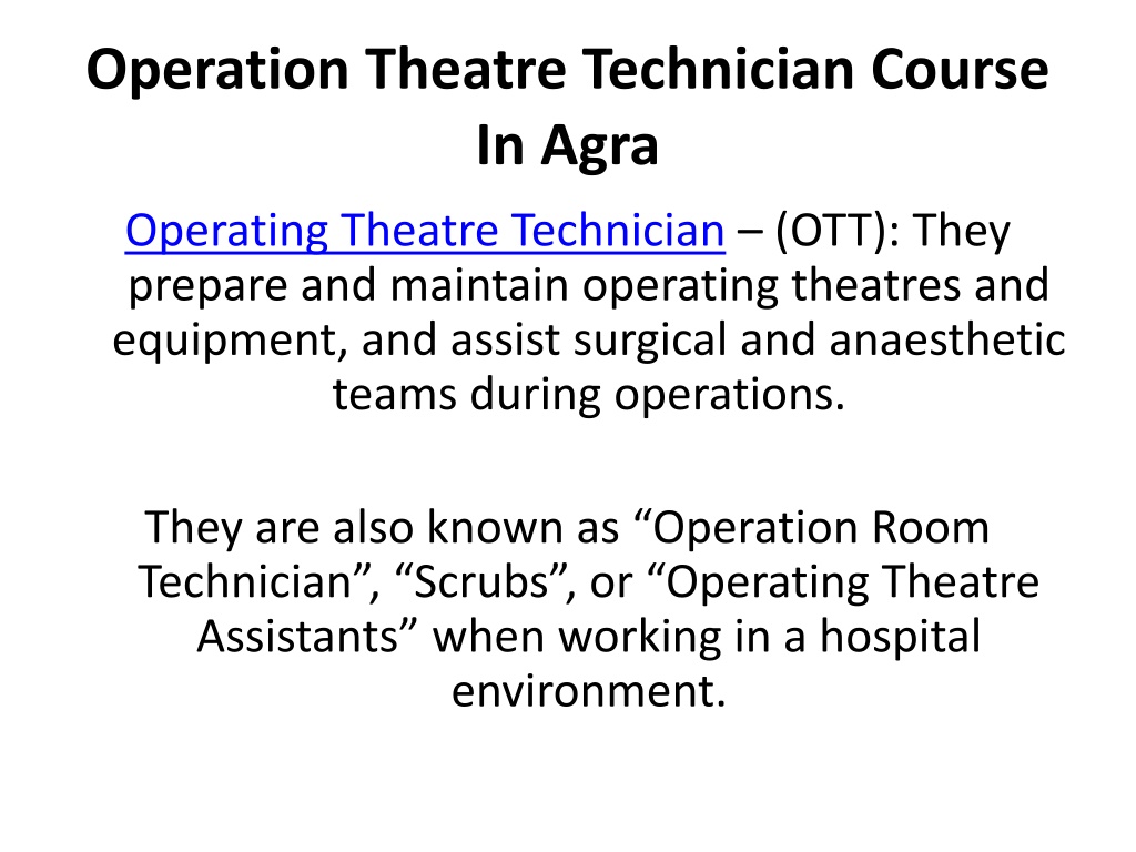 PPT Operation Theatre Technician Course In Agra PowerPoint Presentation ID11150675