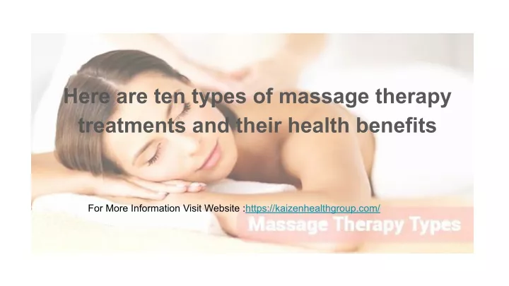Ppt Ten Type Of Massage Tharepy And Their Health Benefits Powerpoint