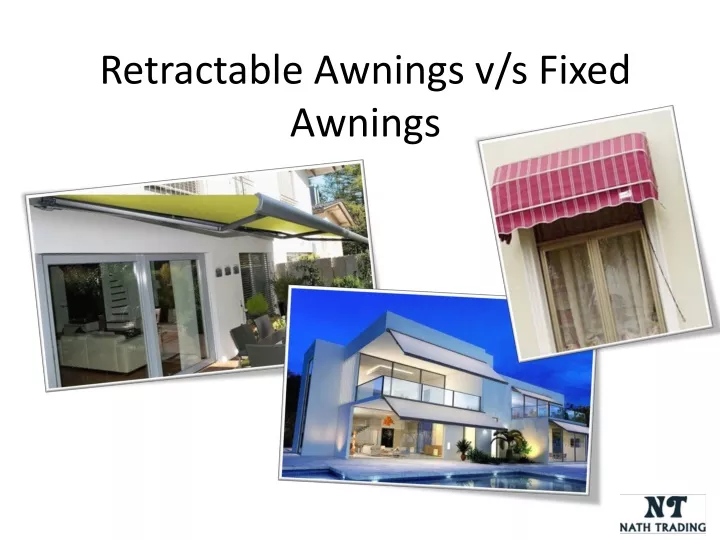 PPT - Retractable Awnings Vs Fixed Awnings PowerPoint Presentation ...