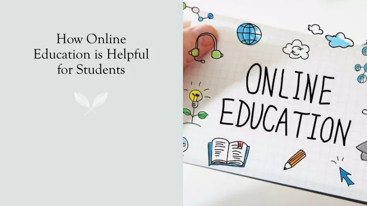 Ppt - How Online Education Is Helpful For Students Powerpoint 