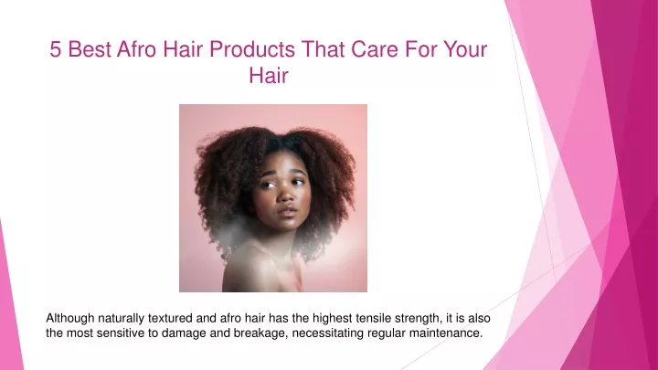 Ppt 5 Best Afro Hair Products That Care For Your Hair Powerpoint