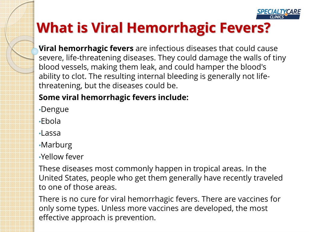 Ppt Viral Hemorrhagic Fevers Symptoms Causes And Treatment | The Best ...