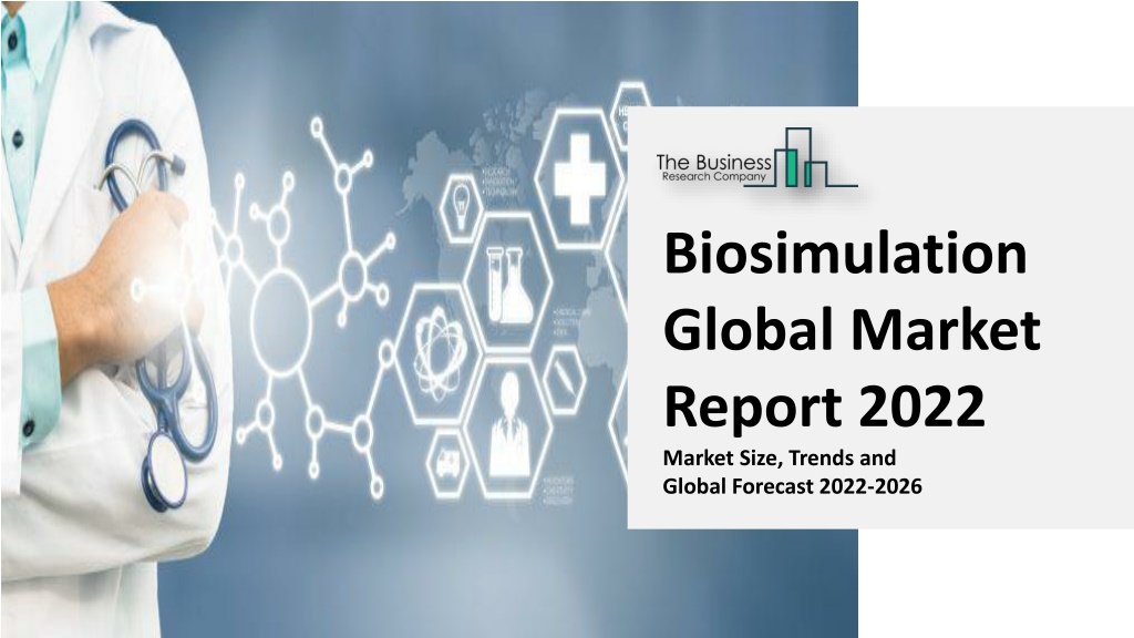 PPT - Biosimulation Market Opportunity Analysis, Trend And Business ...