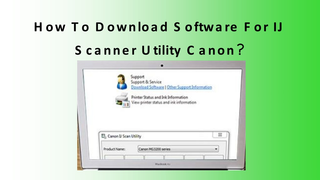 Ppt How To Download Software For Ij Scanner Utility Canon Powerpoint Presentation Id11175177 3330