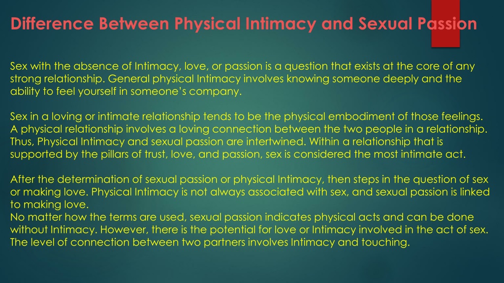 Ppt Difference Between Physical Intimacy And Sexual Passion Powerpoint Presentation Id11175392 2517