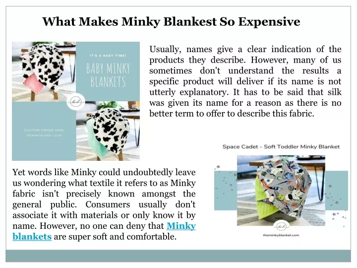 what makes minky blankest so expensive n.