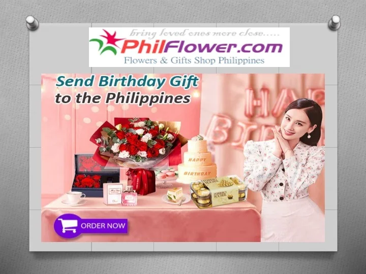 PPT Send Birthday Gifts to Philippines PowerPoint Presentation, free