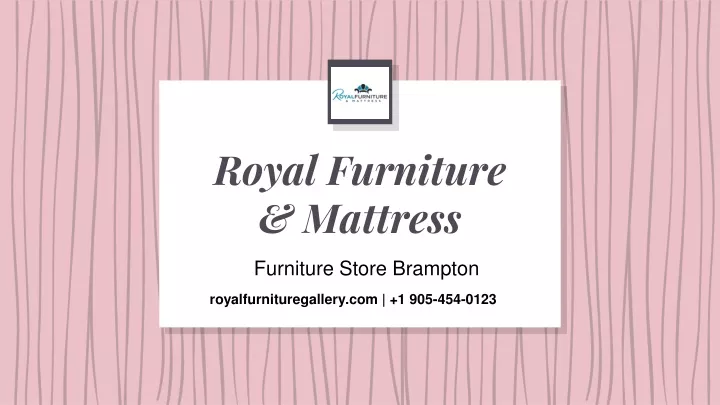 royal furniture and mattress brampton
