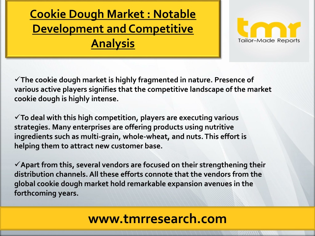 PPT - Cookie Dough Market | Remarkable Growth In Demand For Cookie