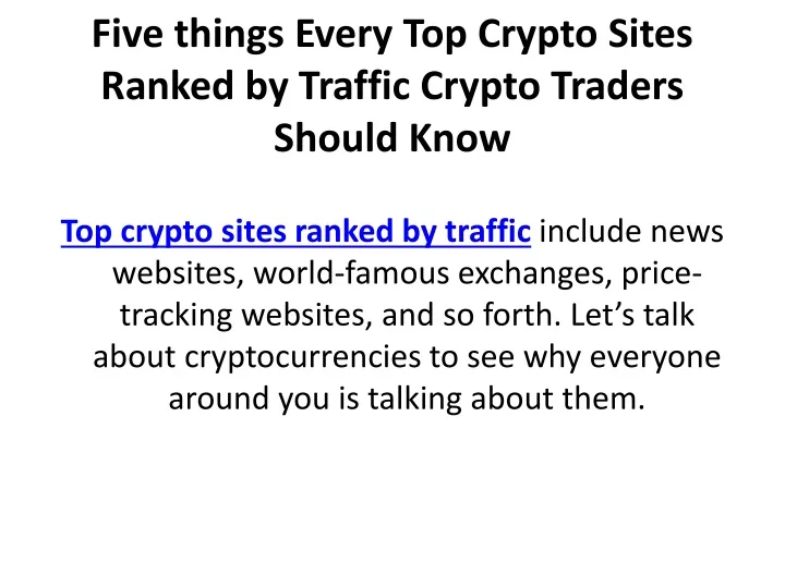 best rated traffic for crypto currency buyers