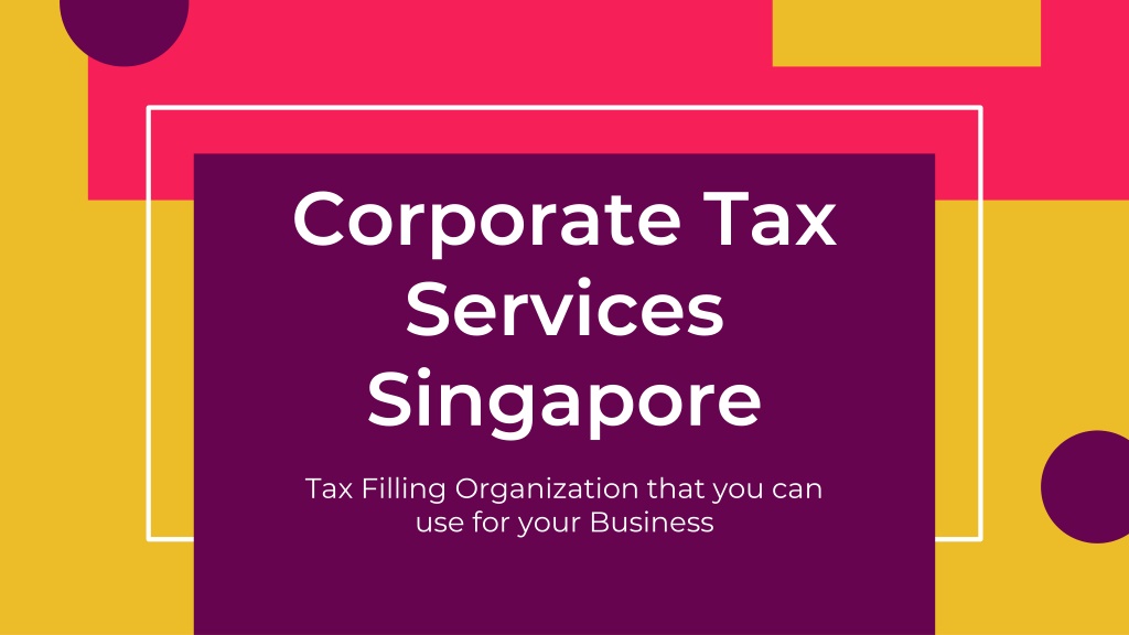 PPT - Tax Filling Organization for Business PowerPoint Presentation ...