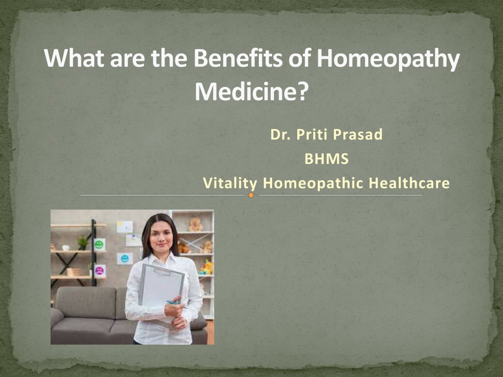 PPT - What Are The Benefits Of Homeopathy Medicine - Vitality ...