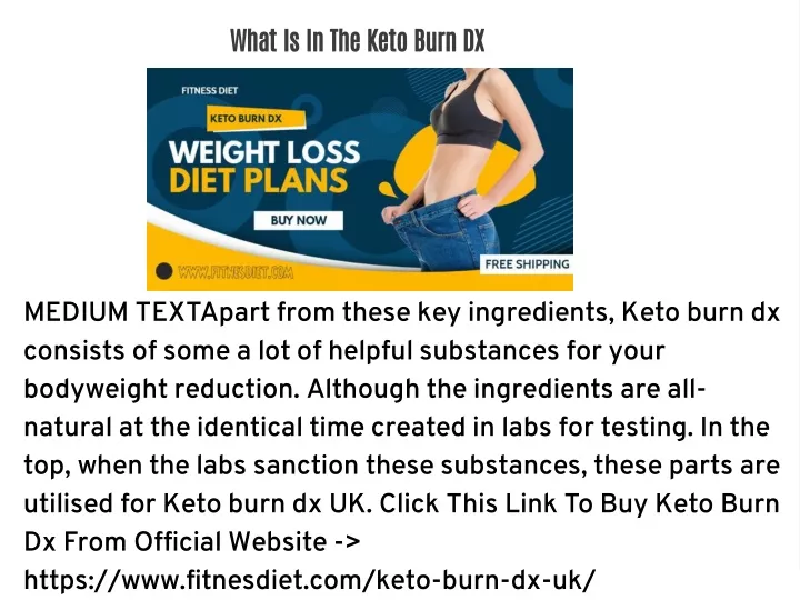 Ppt Focus On Keto Burn Dx Powerpoint Presentation Free Download Id11198107