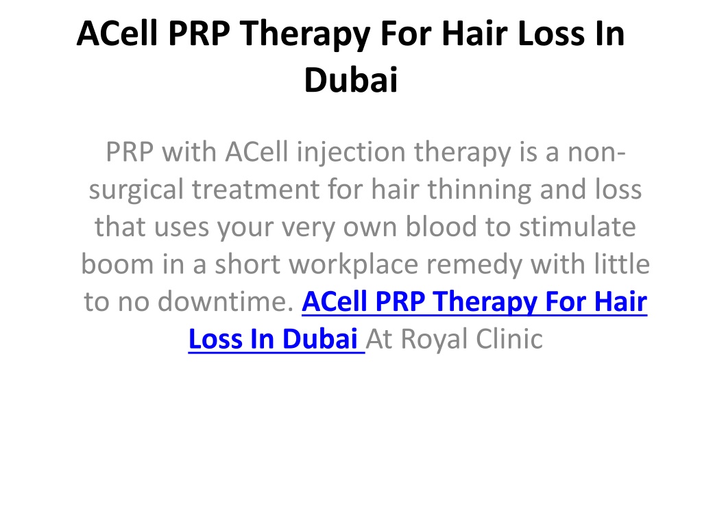 Ppt Acell Prp Therapy For Hair Loss In Dubai Powerpoint Presentation Id 11200145