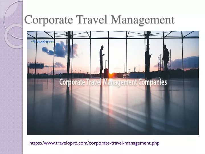 corporate travel management investor presentation