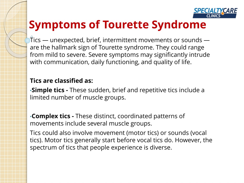 PPT - Tourette Syndrome - Symptoms, Causes, and Treatment PowerPoint ...