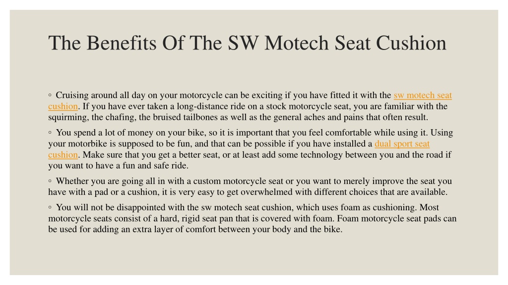 PPT - The Benefits Of The SW Motech Seat Cushion PowerPoint ...