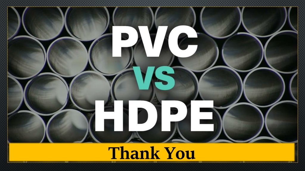 PPT - Comparison of HDPE and PVC Pipes Their Differences and ...