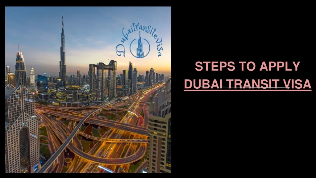 PPT Do you need to apply for a Dubai transit visa? dubaitransitevisa