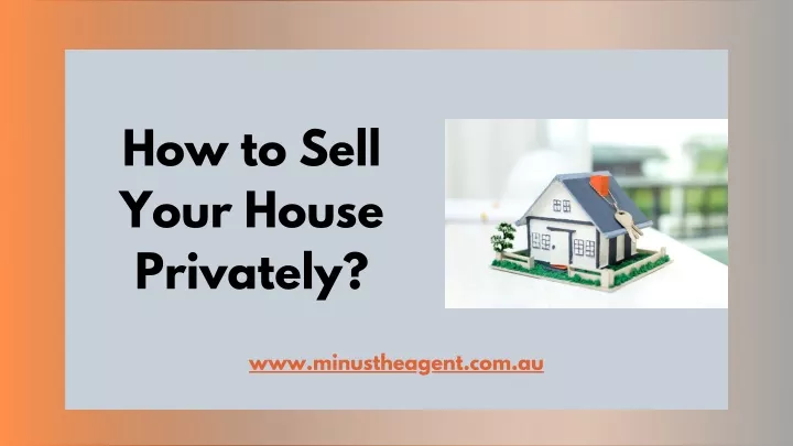 How Do I Sell My Home Privately