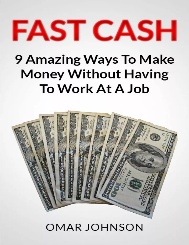 PPT - Fast Cash- 9 Amazing Ways To Make Money ! PowerPoint Presentation ...