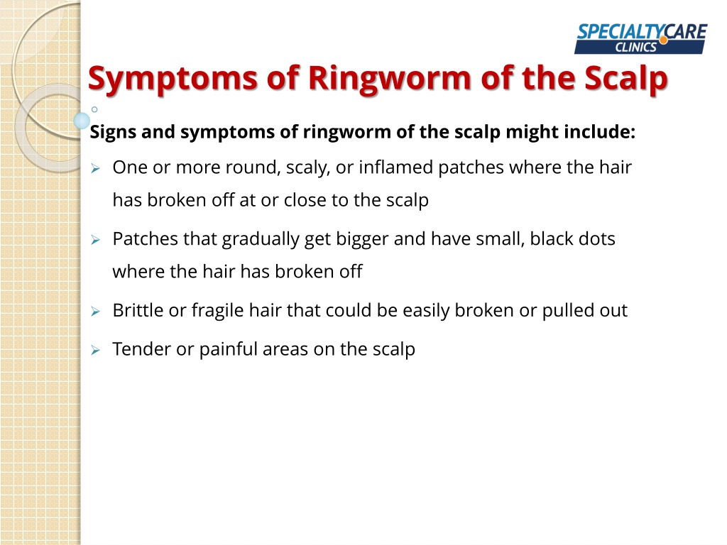 Ppt Ringworm Of The Scalp Symptoms Causes And Treatment Powerpoint Presentation Id11225480